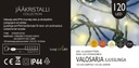 Jääkristalli Ulkovalosarja 120 Led, extra lämmin valkoinen